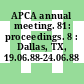 APCA annual meeting. 81: proceedings. 8 : Dallas, TX, 19.06.88-24.06.88