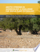 Abiotic Stresses in Agroecology: A Challenge for Whole Plant Physiology [E-Book] /