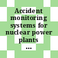 Accident monitoring systems for nuclear power plants [E-Book] /