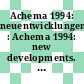 Achema 1994: neuentwicklungen : Achema 1994: new developments. C : Frankfurt, 05.06.94-11.06.94.