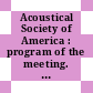 Acoustical Society of America : program of the meeting. 0093 : University-Park, PA, 06.06.77-10.06.77.