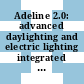 Adeline 2.0: advanced daylighting and electric lighting integrated new environment.