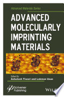 Advanced molecularly imprinting materials [E-Book] /