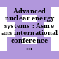 Advanced nuclear energy systems : Asme ans international conference on advanced nuclear energy systems. 1976 : Pittsburgh, PA, 14.03.1976-17.03.1976.