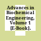 Advances in Biochemical Engineering, Volume 1 [E-Book].