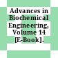 Advances in Biochemical Engineering, Volume 14 [E-Book].