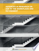 Advances in Research on Age in the Workplace and Retirement [E-Book] /