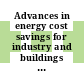 Advances in energy cost savings for industry and buildings : World energy engineering congress. 0006 : Atlanta, GA, 29.11.83-02.12.83.