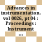 Advances in instrumentation. vol 0026, pt 04 : Proceedings : Instrument Society of America : annual meeting : 0026: proceedings : Chicago, IL, 04.10.71-07.10.71