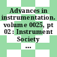Advances in instrumentation. volume 0025, pt 02 : Instrument Society of America annual conference : 0025: proceedings : Philadelphia, PA, 26.10.70-29.10.70