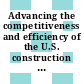 Advancing the competitiveness and efficiency of the U.S. construction industry / [E-Book]