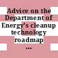 Advice on the Department of Energy's cleanup technology roadmap : gaps and bridges [E-Book] /