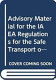 Advisory material for the IAEA regulations for the safe transport of radioactive material (1985 edition)