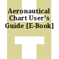 Aeronautical Chart User's Guide [E-Book]