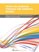 Affective Sciences through the Chemical Senses [E-Book] /