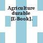 Agriculture durable [E-Book].