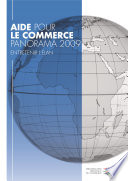Aide pour le commerce 2009 : Panorama [E-Book] : Entretenir l'élan /