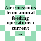 Air emissions from animal feeding operations : current knowledge, future needs [E-Book] /