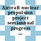 Aircraft nuclear propulsion project semiannual progress report for period ending March 31, 1959 [E-Book]
