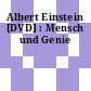 Albert Einstein [DVD] : Mensch und Genie