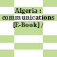 Algeria : communications [E-Book] /