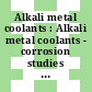 Alkali metal coolants : Alkali metal coolants - corrosion studies and system operating experience : symposium : Wien, 28.11.66-02.12.66