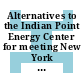 Alternatives to the Indian Point Energy Center for meeting New York electric power needs / [E-Book]