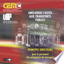 Améliorer l'accès aux transports publics [E-Book] : Principes directeurs pour le personnel des entreprises de transport /
