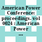 American Power Conference: proceedings. vol 0024 : American Power Conference: annual meeting. 0024 : Chicago, IL, 27.03.62-29.03.62.