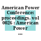 American Power Conference: proceedings. vol 0026 : American Power Conference: annual meeting. 0026 : Chicago, IL, 14.04.64-16.04.64.
