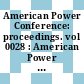American Power Conference: proceedings. vol 0028 : American Power Conference: annual meeting. 0028 : Chicago, IL, 06.04.66-08.04.66.
