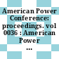 American Power Conference: proceedings. vol 0036 : American Power Conference: annual meeting. 0036 : Chicago, IL, 29.04.74-01.05.74.