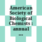 American Society of Biological Chemists : annual meeting. 0074 : Abstracts of papers, indexes : San-Francisco, CA, 05.06.1983-09.06.1983.