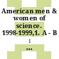 American men & women of science. 1998-1999,1. A - B : a biographical directory of today's leaders in physical, biological and related sciences.
