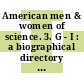 American men & women of science. 3. G - I : a biographical directory of today's leaders in physical, biological and related sciences.