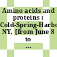 Amino acids and proteins : Cold-Spring-Harbor, NY, [from June 8 to June 16, 1949]