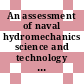 An assessment of naval hydromechanics science and technology / [E-Book]