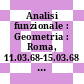 Analisi funzionale : Geometria : Roma, 11.03.68-15.03.68 ; 07.05.68-10.05.68.