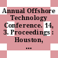 Annual Offshore Technology Conference. 14, 3. Proceedings : Houston, TX, 03.05.82-06.05.82