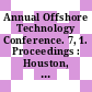 Annual Offshore Technology Conference. 7, 1. Proceedings : Houston, TX, 05.05.75-08.05.75