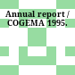 Annual report / COGEMA 1995.