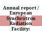 Annual report / European Synchrotron Radiation Facility: 1993.