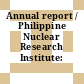 Annual report / Philippine Nuclear Research Institute: 1995.