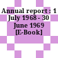 Annual report : 1 July 1968 - 30 June 1969 [E-Book]