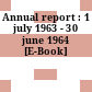 Annual report : 1 july 1963 - 30 june 1964 [E-Book]