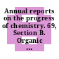 Annual reports on the progress of chemistry. 69, Section B. Organic chemistry 1972.