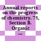 Annual reports on the progress of chemistry. 71, Section B. Organic chemistry 1974.