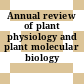 Annual review of plant physiology and plant molecular biology [E-Book]