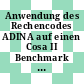 Anwendung des Rechencodes ADINA auf einen Cosa II Benchmark Rechenfall des Nahbereiches : Fortschrittsbericht 1990.