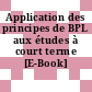 Application des principes de BPL aux études à court terme [E-Book] /